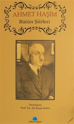 Ahmet Haşim - Bütün Şiirleri - 1