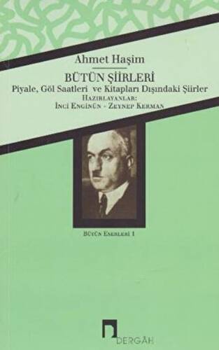 Ahmet Haşim Bütün Şiirleri - 1