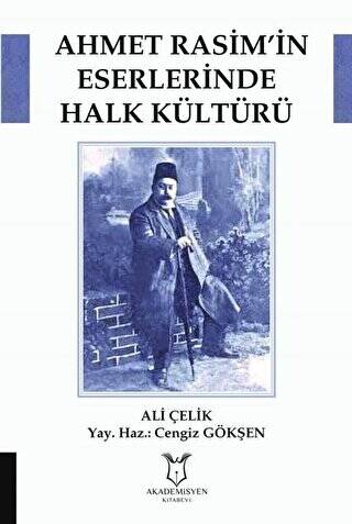 Ahmet Rasim’in Eserlerinde Halk Kültürü - 1