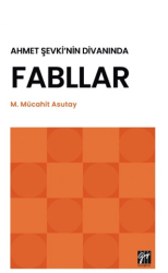 Ahmet Şevki’nin Divanında Fabllar - Gazi Kitabevi