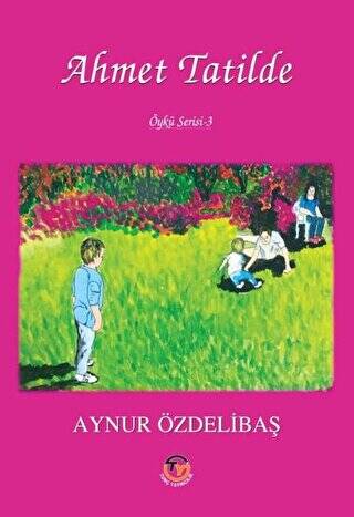 Ahmet Tatilde - 1