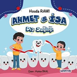 Ahmet ve İsa - Diş Sağlığı - 1