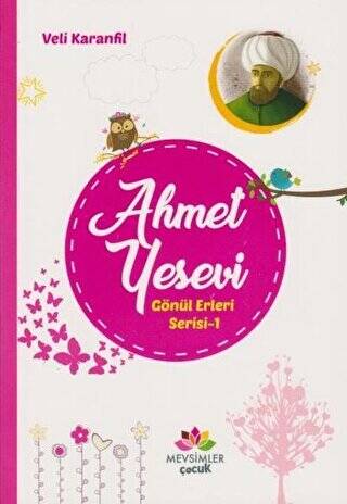 Ahmet Yesevi - Gönül Erleri Serisi 1 - 1