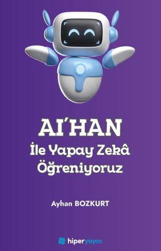 AI’HAN ile Yapay Zeka Öğreniyoruz - 1