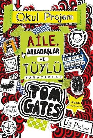 Aile Arkadaşlar ve Tüylü Yaratıklar - Tom Gates 12 - 1