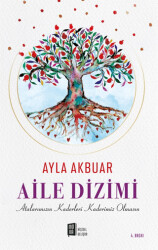 Aile Dizimi - Atalarımızın Kaderleri Kaderimiz Olmasın - 1