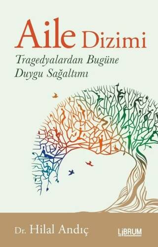 Aile Dizimi Tragedyalardan Bugüne Duygu Sağaltımı - 1