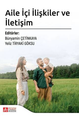 Aile İçi İlişkiler ve İletişim - 1