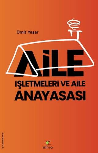 Aile İşletmeleri ve Aile Anayasası - 1