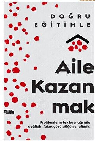 Aile Kazanmak - 1