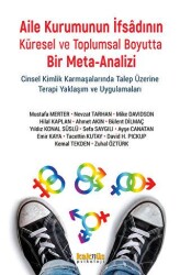 Aile Kurumunun İfsadının Küresel ve Toplumsal Boyutta Bir Meta-Analizi - 1