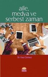 Aile Medya ve Serbest Zaman - 1