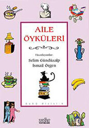 Aile Öyküleri - 1