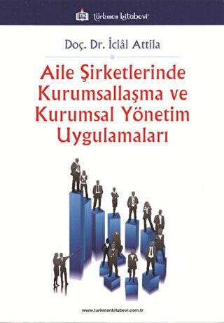 Aile Şirketlerinde Kurumsallaşma Ve Kurumsal Yönetim Uygulamaları - 1