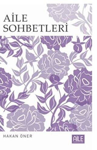 Aile Sohbetleri - 1