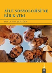 Aile Sosyolojisine Bir Katkı - 1