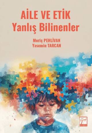 Aile ve Etik Yanlış Bilinenler - 1