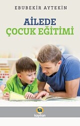 Ailede Çocuk Eğitimi - 1