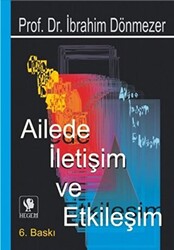 Ailede İletişim ve Etkileşim - 1