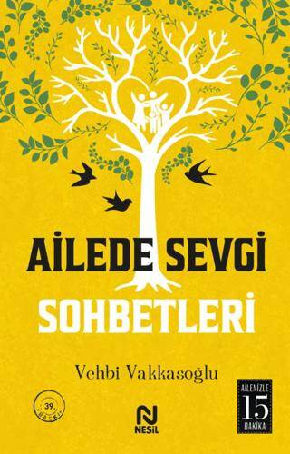 Ailede Sevgi Sohbetleri - 1