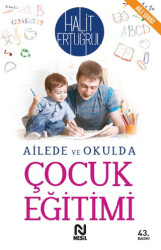 Ailede ve Okulda Çocuk Eğitimi - Nesil Yayınları