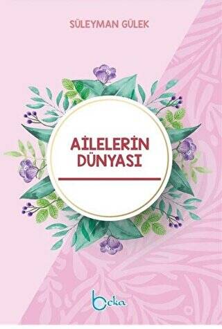 Ailelerin Dünyası - 1