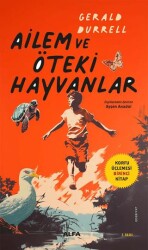 Ailem ve Öteki Hayvanlar - Alfa Yayınları