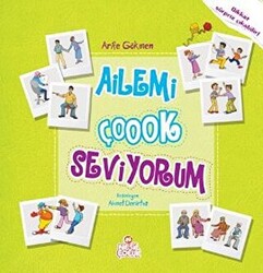 Ailemi Çok Seviyorum - Nesil Çocuk Yayınları