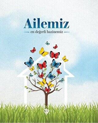 Ailemiz En Değerli Hazinemiz - 1