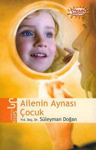 Ailenin Aynası Çocuk - 1