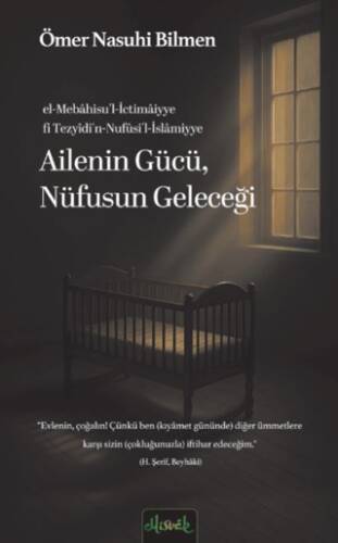 Ailenin Gücü, Nüfusun Geleceği - 1