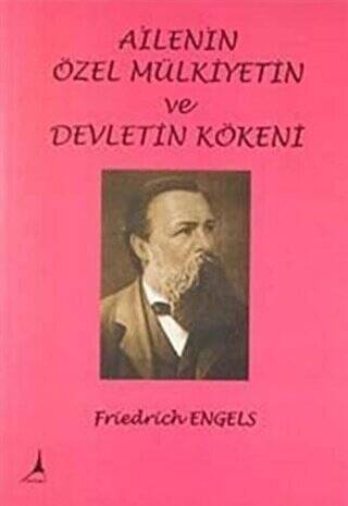 Ailenin Özel Mülkiyetin ve Devletin Kökeni - 1