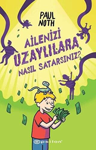 Ailenizi Uzaylılara Nasıl Satarsınız - 1