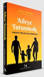 Aileye Tutunmak - Çamlıca Yayınları