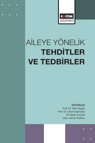 Aileye Yönelik Tehditler ve Tedbirler - 1
