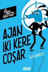 Ajan İki Kere Coşar - Acayip Kitaplar