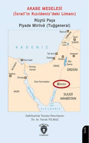 Akabe Meselesi İsrail’in Kızıldeniz’deki Limanı - 1