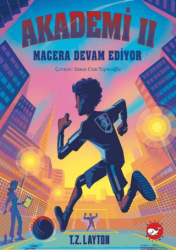 Akademi 2 - Macera Devam Ediyor - Beyaz Balina Yayınları