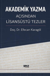 Akademik Yazma Açısından Lisansüstü Tezler - Gece Kitaplığı