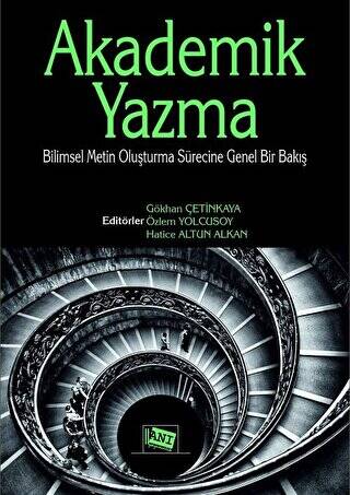 Akademik Yazma: Bilimsel Metin Oluşturma Sürecine Genel Bir Bakış - 1