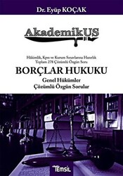 AkademikUS Borçlar Hukuku Genel Hükümler Çözümlü Özgün Sorular - 1