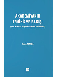 Akademiyanın Feminizme Bakışı - 1