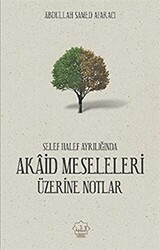 Akaid Meseleleri Üzerine Notlar - 1