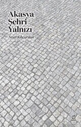 Akasya Şehri Yalnızı - 1