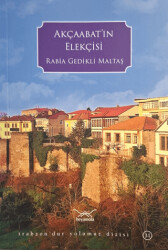 Akçaabat`ın Elekçisi - Heyamola Yayınları