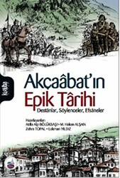 Akçaabat`ın Epik Tarihi - 1