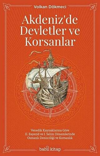 Akdeniz`de Devletler ve Korsanlar - 1