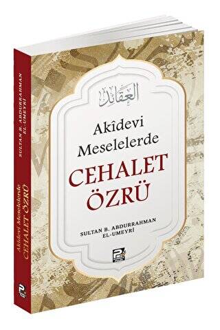 Akidevi Meselelerde Cehalet Özrü - 1