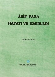 Akif Paşa Hayatı ve Eserleri - 1