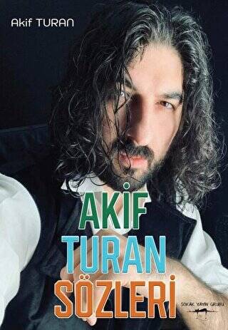 Akif Turan Sözleri - 1